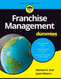 For Franchise Management Dummies For Dummies Lifestyle (E-Book)