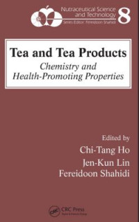 Tea and tea products chemistry and health promoting properties (E-Book)