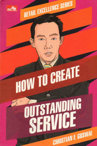 How to Create : Outstanding Service