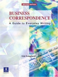 Business Correspondence : A Guide to Everyday Writing Second Edition (E-Book)