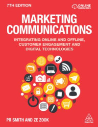Marketing Communications Integrating Online and Offline, Customer Engagement and Digital Technologies (E-Book)