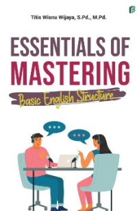 Essentials of Mastering Basic English Structure