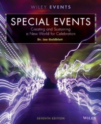 Special Events : Creating and Sustaining a New World for Celebration 7 Edition (E-Book)