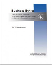 Business Ethics : a Manual for Managing a Responsible Business Enterprise in Emerging Market Economies (E-Book)