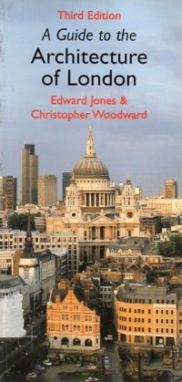 A Guide to the Architecture of London (Third Edition)