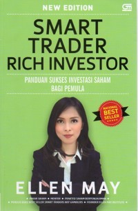 Smart Trader Rich Investor : Panduan Sukses Investasi Saham Bagi Pemula (New Edition)