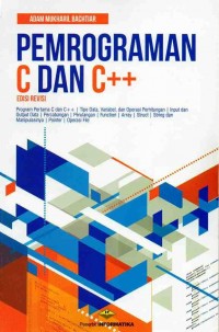 Pemrograman C dan C++ (Edisi Revisi)