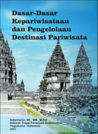 Dasar-Dasar Kepariwisataan dan Pengelolaan Destinasi Pariwisata (E-Book)