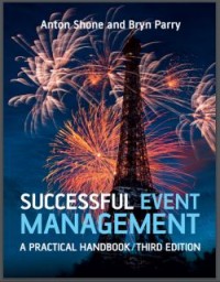 Successful Event Management : A Practical Handbook Third Edition (E-Book)