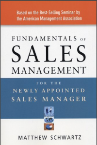 Fundamentals of Sales Management for the Newly Appointed Sales Manager (E-Book)