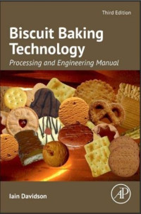 Biscuit Baking Technology: Processing and Engineering Manual Third Edition (E-Book)