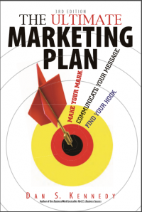 The Ultimate Marketing Plan : Find Your Hook, Communicate Your Message, Make Your Mark (E-Book)