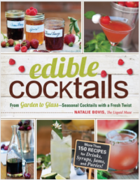 Edible Cocktails from Garden to Glass—Seasonal Cocktails with a Fresh Twist (E-Book)