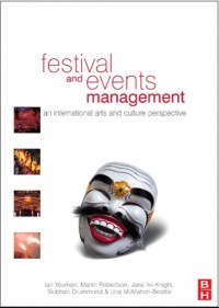 Festival and Events Management : An international Arts and Culture Perspective (E-Book)