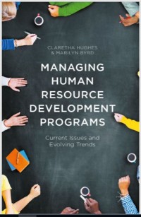 Managing Human Resource Development Programs : Current Issues and Evolving Trends (E-Book)
