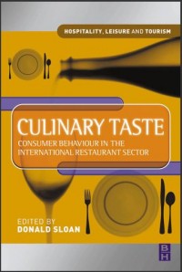 Culinary Taste : Consumer Behaviour in the International Restaurant Sector (E-Book)
