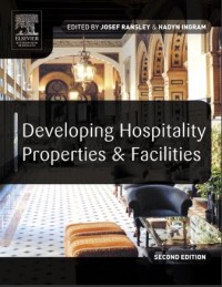 Developing Hospitality Properties and Facilities Second Edition (E-Book)