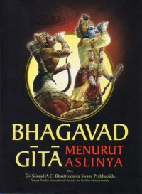 Bhagavad Gita : Menurut Aslinya