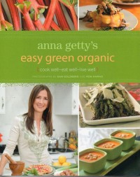 Anna Getty's: Easy Green Organic