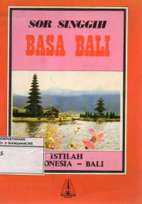 Sor Singgih Basa Bali : Istilah Indonesia Bali