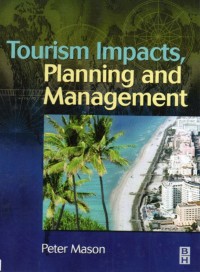 Tourism Impacts, Planning And Management