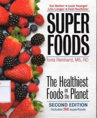 Super Foods: The Healthiest Foods on the Planet