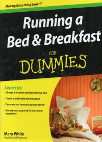 Running a Bed & Breakfast : For Dummies