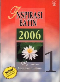Inspirasi Batin 2006 : Renungan Sepanjang Tahun 1