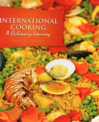 International Cooking A Culinary Journey (Second Edition)