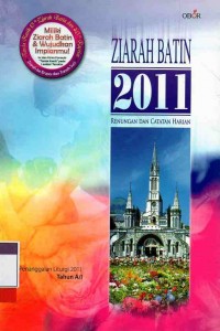 Ziarah Batin 2011 : Renungan dan Catatan Harian