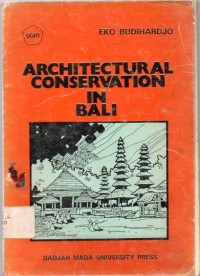 Architectural Conservation in Bali