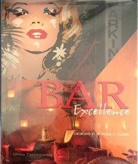 Bar Excellence : Designs for Pubs & Clubs