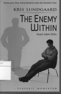 The Enemy Within (Musuh dalam Diriku)