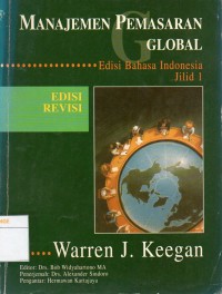 Manajemen Pemasaran Global (Edisi Bahasa Indonesia Jilid 1)