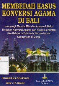 Membedah Kasus Konversi Agama di Bali