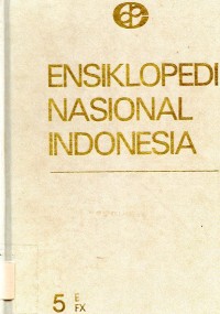 Ensiklopedia Nasional Indonesia (Jilid 5)