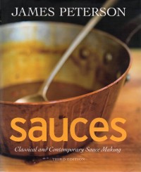 Sauces : Classical and Contemporary Sauce Making (Third Edition)