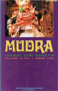 Mudra : Jurnal Seni Budaya Volume 16 No.1 Januari 2005