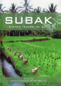 Subak: Sistem Irigasi di Bali
