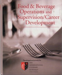 Food & Beverage Operation and Supervision / Career Develpoment