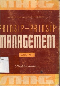 Prinsip-Prinsip Management : Suatu Analisa Dari Fungsi-Fungsi Kepemimpinan (Djilid Ke 1)