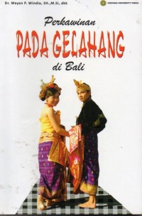 Perkawinan Pada Gelahang di Bali