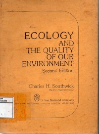 Ecology and The Quality Of Our Environment [Second Edition]