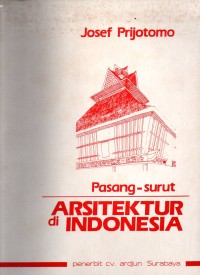 Pasang Surut Arsitektur di Indonesia