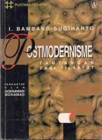 Postmodernisme : Tantangan Bagi Filsafat