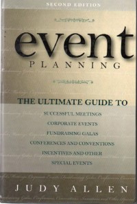 Event Planning: The Ultimate Guide (Second Edition)