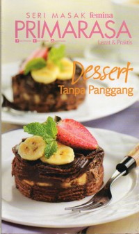 Primarasa: Dessert Tanpa Panggang
