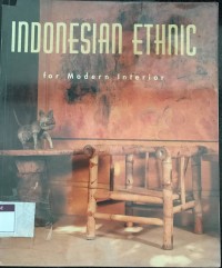 Indonesian Ethnic for Modern Interior