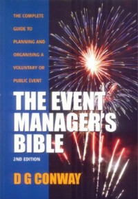 The Event Manager's Bible 2nd : How to Plan and Deliver an Event (E-Book)