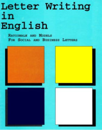 Letter Writing In English Rationale And Models for Social and Business Letters (E-Book)